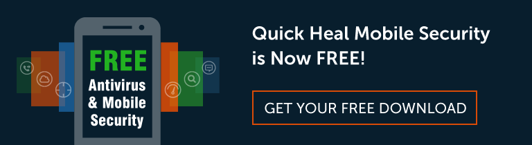 Quick Heal Mobile Security Now FREE